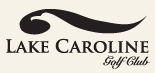 Lake Caroline Golf Club - Randy Watkins Golf Group
